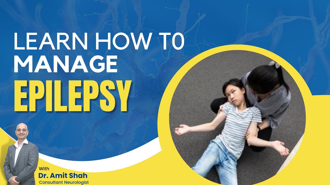 Managing your Epilepsy | Epilepsy treatment