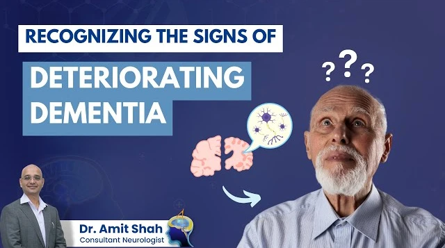 Deteriorating Dementia Signs You Need to Know