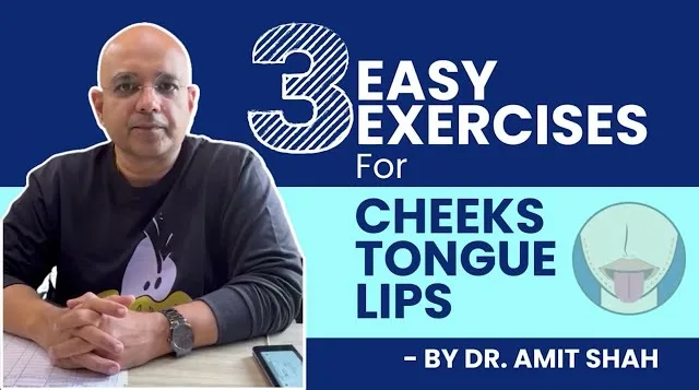 3 Easy Exercise for Cheeks, Tongue & Lips for Stroke Patients