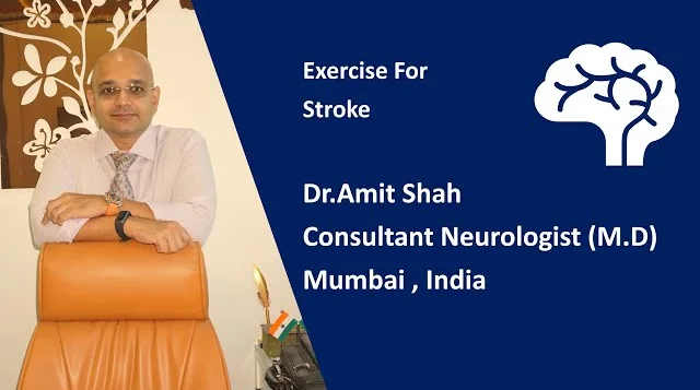 Exercise for Stroke | Dr.Amit Shah 