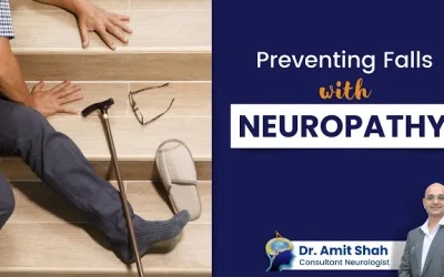 Tips to Prevent Falls in Neuropathy | Dr. Amit Shah