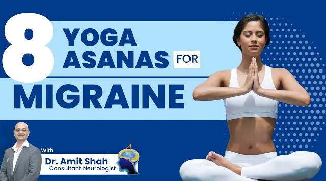 Yoga for migraine relief | Yoga Asanas to cure migraine